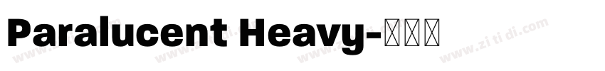 Paralucent Heavy字体转换